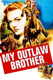 My Outlaw Brother 