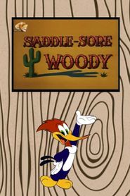 Saddle-Sore Woody 