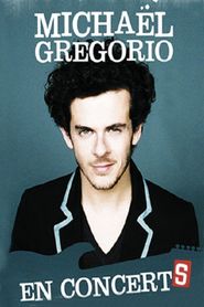 Michaël Gregorio - En ConcertS 