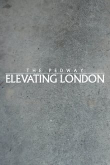 The Pedway: Elevating London 