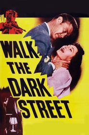 Walk the Dark Street 
