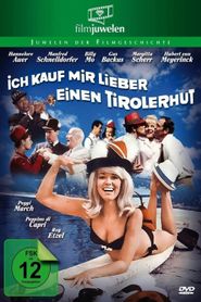 Ich kauf mir lieber einen Tirolerhut 