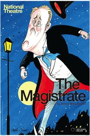 National Theatre Live: The Magistrate 