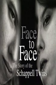 Face to Face: The Schappell Twins 
