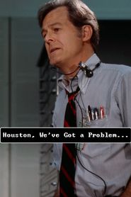 Houston, We've Got a Problem 