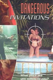 Dangerous Invitations 