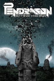 Pendragon - Out Of Order Comes Chaos 