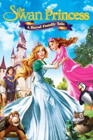 Le Cygne et la Princesse : Une famille royale 