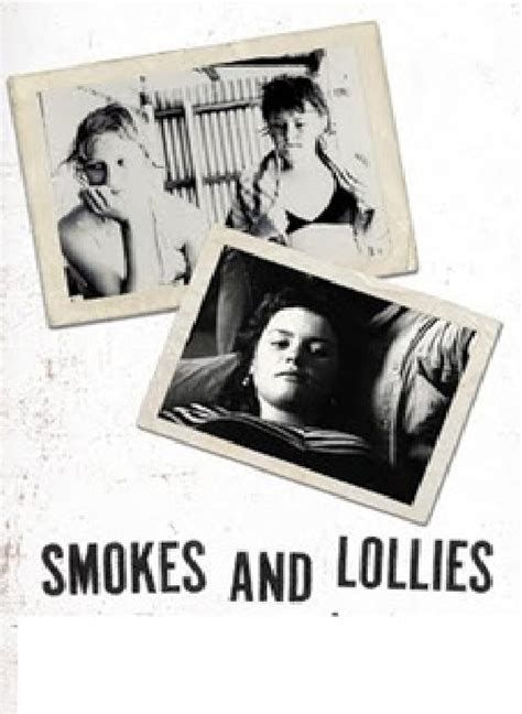 Smokes and Lollies 