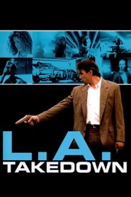 L.A. Takedown 