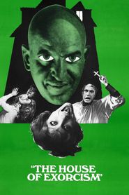 The House of Exorcism 