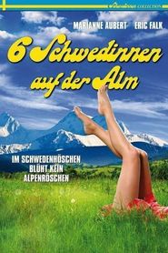 Sechs Schwedinnen auf der Alm 