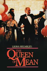 Leona Helmsley: The Queen of Mean 