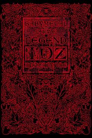 BABYMETAL - Live Legend Z - Apocalypse 