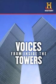 Voices From Inside The Towers 