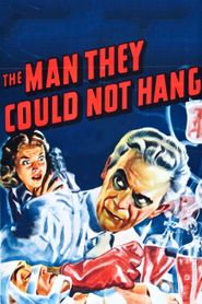 The Man They Could Not Hang 