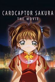 Cardcaptor Sakura, le film : le voyage à Hong Kong 