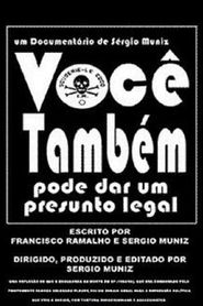 Você Também Pode Dar um Presunto Legal 