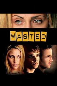 Wasted 