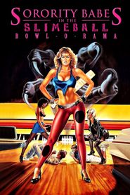 Sorority Babes in the Slimeball Bowl-O-Rama 