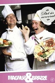Magnus och Brasse: Det är serverat 