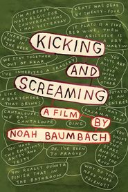 Kicking and Screaming 