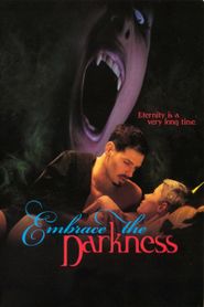 Embrace the Darkness 