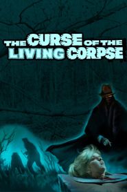 The Curse of the Living Corpse 