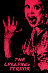 The Creeping Terror 