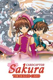Cardcaptor Sakura, le film 2 : la carte scellée 