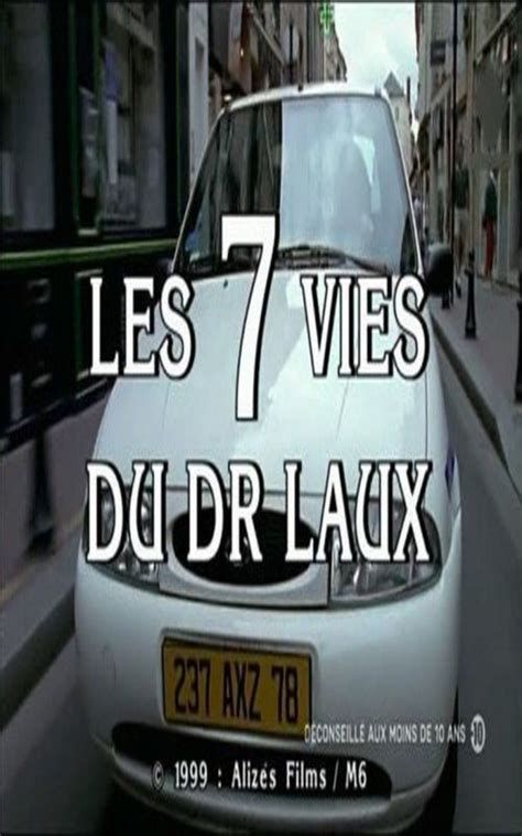 Les 7 vies du docteur Laux