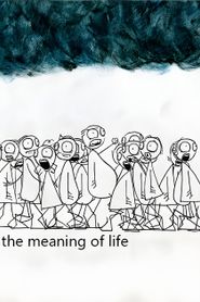 The Meaning of Life 
