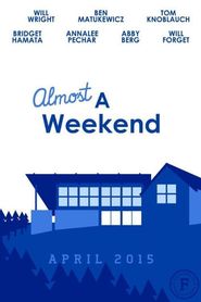 Almost A Weekend 