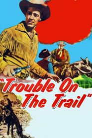Trouble on the Trail 