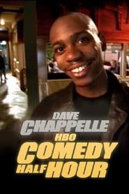 Dave Chappelle: HBO Comedy Half-Hour 