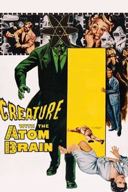 Creature with the Atom Brain 