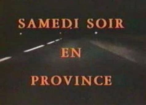 Un samedi soir en province