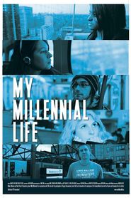 My Millennial Life 