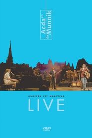 Acda & de Munnik: Groeten Uit Maaiveld Live 