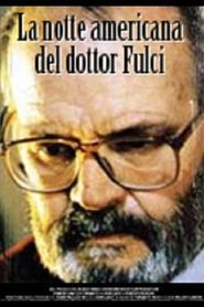 La notte americana del Dottor Fulci 