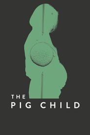 The Pig Child 