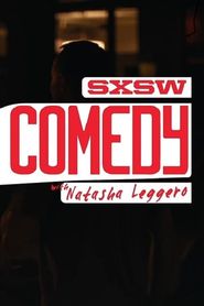 SXSW Comedy with Natasha Leggero 