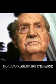 Moi, Juan Carlos, roi d'Espagne 
