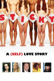 Sticky: A (Self) Love Story 
