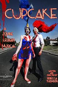 Cupcake: A Zombie Lesbian Musical 