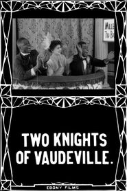Two Knights of Vaudeville 