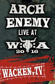 Arch Enemy - Wacken Open Air 2016 