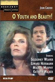 O Youth and Beauty! 