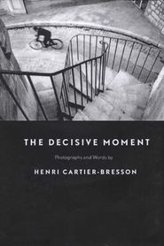 The Decisive Moment 