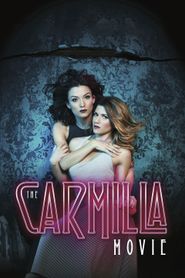 The Carmilla Movie 
